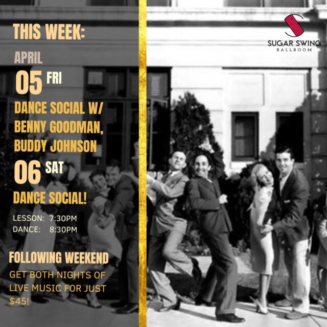 Friday April 5: Dance Social w/ Benny Goodman, Buddy Johnson 
Saturday April 6: Dance Social!

April 12-13: Get both nights of live music this weekend for just $45! Featuring: Shigeta Swingtime Quartet

Friday April 19: Student Night!
Saturday April 20: Live Music Dance Featuring: Bonnie Northgraves Quartet

Friday April 26: Bring-A-Friend Friday
Saturday April 27: Rhythm & Sole Social

Come out and have some fun dancing this Spring at our socials! Cozy up at our venue this Friday with the sweet tunes of Benny Goodman and Buddy Johnson! As usual, we have our complete beginner, no-partner-needed beginner lesson on both Friday and Saturday starting at 7:30pm!

Here is our class schedule;

Flamenco Technique: Mondays

Flamenco 1, 2, 3: Thursdays

Blues: Sundays

Swing 1 (Partners): Sundays, Wednesdays, Thursdays
Swing 1 (Rotating): Sundays, Mondays, Wednesdays

Swing 2 (Partners): Sundays
Swing 2 (Rotating): Sundays, Mondays, Wednesdays

Swing 3: Wednesdays

House 1 & 2: Sundays

Jazz: Wednesdays

Tap 1 & 2: Sundays

Tap 3 & 4/5: Tuesdays

#sugarswing #sugarswingballroom #edmonton #danceclasses
#yeglindyhop #jazzdance #dance #yegswingdance #swingdance #lindyhop
#livemusic #jazzmusic #jazzquartet #jazzcombo #swingband
#dancecontest #lindyhopcontest #competition
#housedance  #tapclasses #jazzdanceclasses
#tapdance #yeg