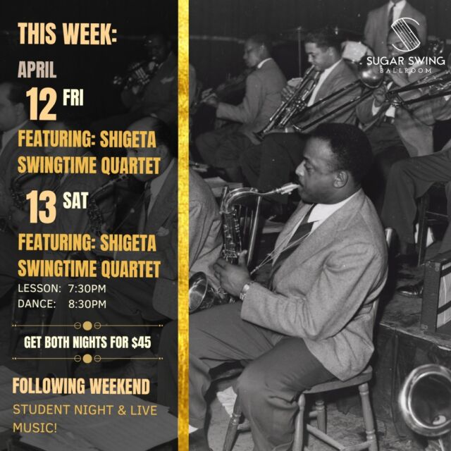 April 12-13: Get both nights of live music this weekend for just $45! Featuring: Shigeta Swingtime Quartet

Friday April 19: Student Night!
Saturday April 20: Live Music Dance Featuring: Bonnie Northgraves Quartet

Friday April 26: Bring-A-Friend Friday
Saturday April 27: Rhythm & Sole Social

Come out and have some fun dancing this Spring at our socials! We have the talented Brad Shigeta blessing us with not one, but TWO nights of live music! As usual, we have our complete beginner friendly, no-partner-needed lesson on both Friday and Saturday starting at 7:30pm! 

Here is our class schedule;

Flamenco Technique: Mondays

Flamenco 1, 2, 3: Thursdays

Blues: Sundays

Swing 1 (Partners): Sundays, Wednesdays, Thursdays
Swing 1 (Rotating): Sundays, Mondays, Wednesdays

Swing 2 (Partners): Sundays
Swing 2 (Rotating): Sundays, Mondays, Wednesdays

Swing 3: Wednesdays

House 1 & 2: Sundays

Jazz: Wednesdays

Tap 1 & 2: Sundays

Tap 3 & 4/5: Tuesdays

 #yegclasses #yegarts #yegartist #yeglivemusic #yegdance #yegmusic #yeg