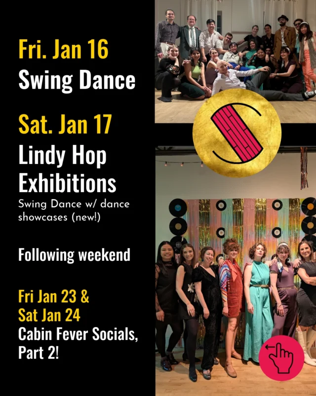 Friday and Saturday, swing dances at Sugar Swing, with Saturday featuring Lindy Hop showcases! Note: Classes start this week. Look inside for a few snazzy pics from NYE (thank you Vitalii!)